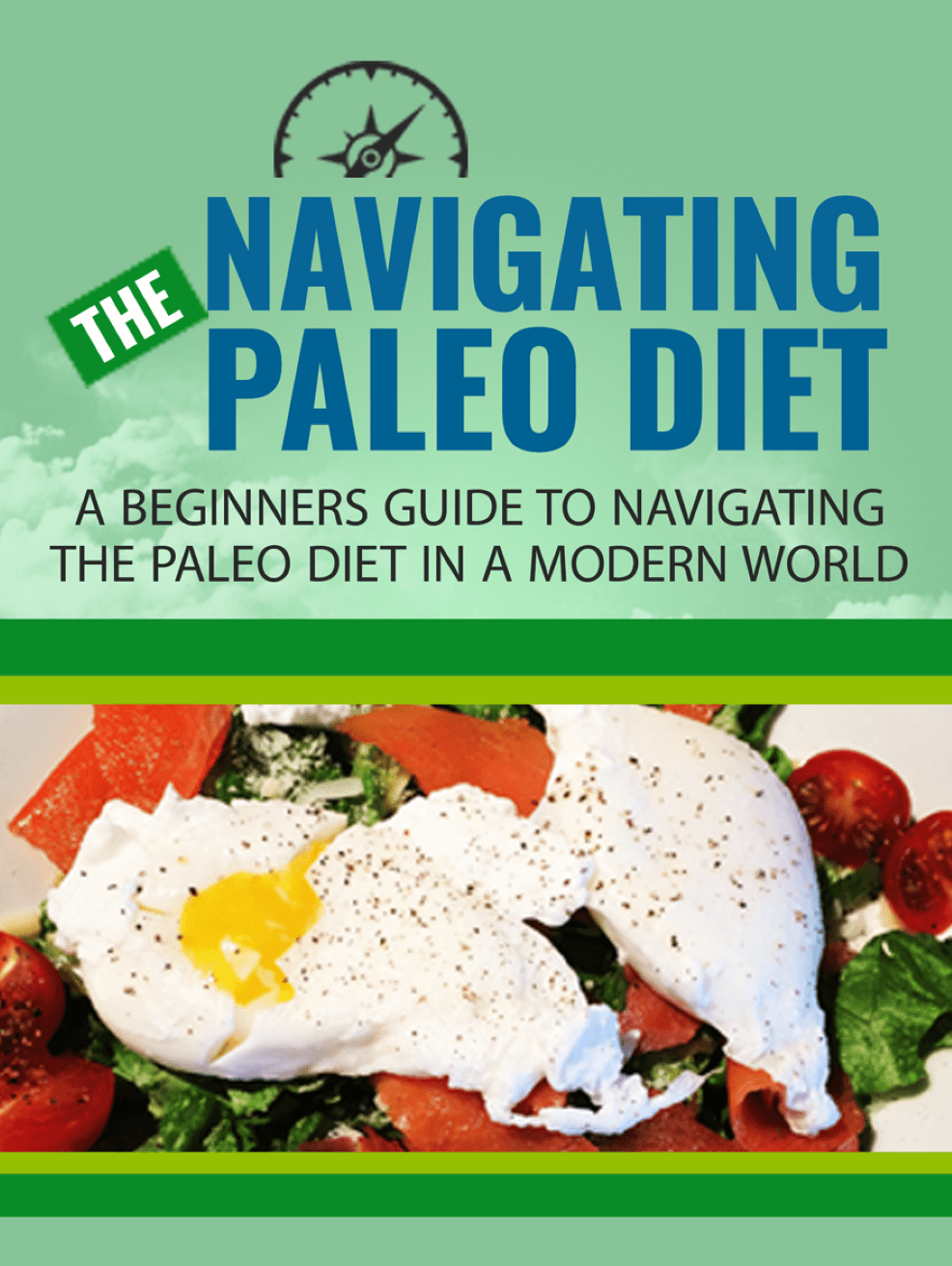 Navigating The Paleo Diet