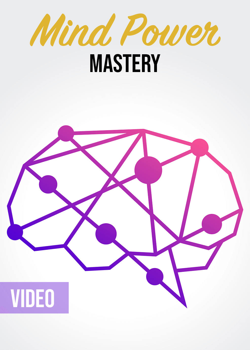 Mind Power Mastery GOLD