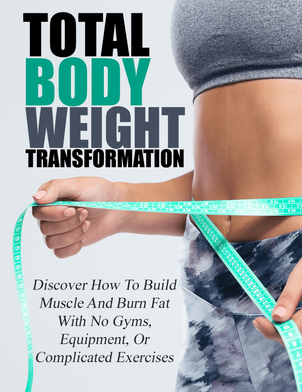 Total Body Weight Transformation